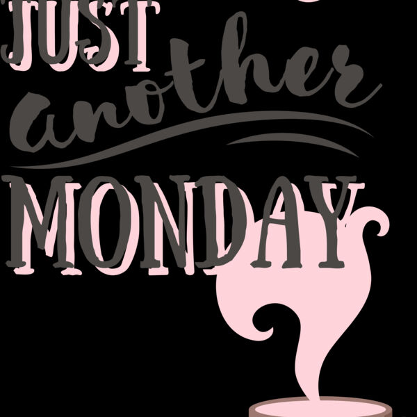 Just Another Monday (Coffee) Thumbnail